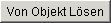 Von Objekt lösen